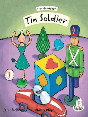 cover image of The Steadfast Tin Soldier